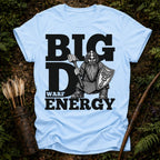 Big D Energy T-Shirt