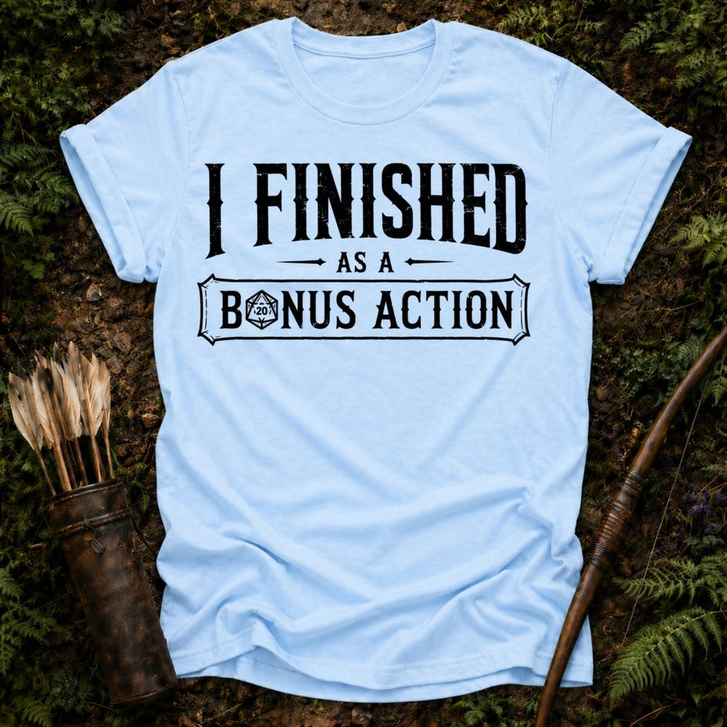 I Finished T-shirt