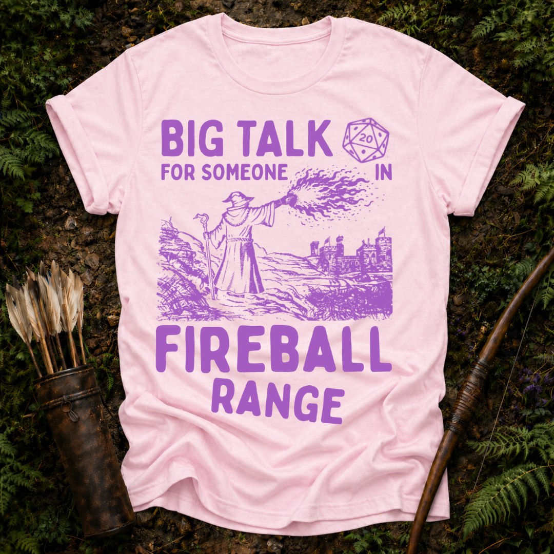 DESIGN 36 BIG TALK FOR SOMEONE IN FIREBALL RANGE