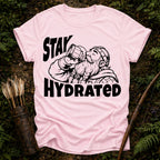 Stay Hydrated T-Shirt