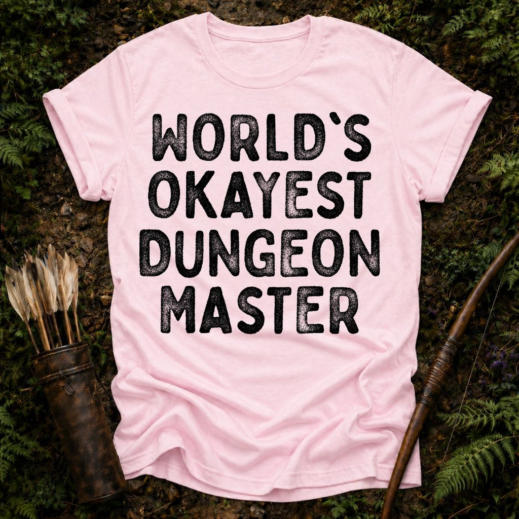 Okayest Dungeon Master T-Shirt