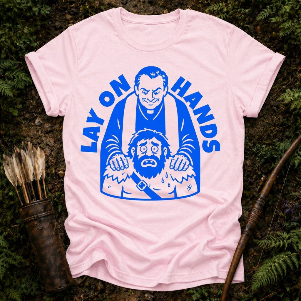 Lay on Hands T-Shirt