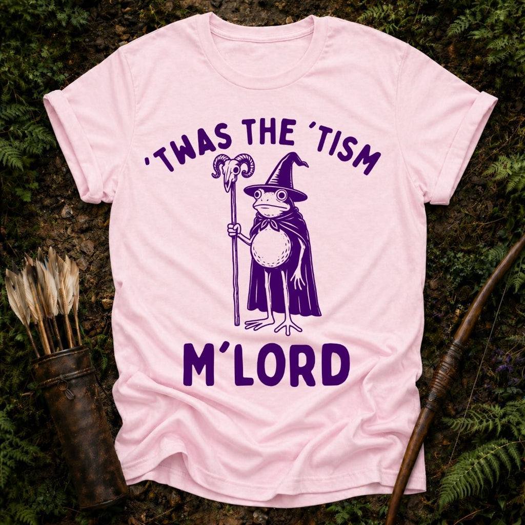 Tism M'Lord T-Shirt