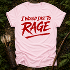 Would Like to Rage T-Shirt