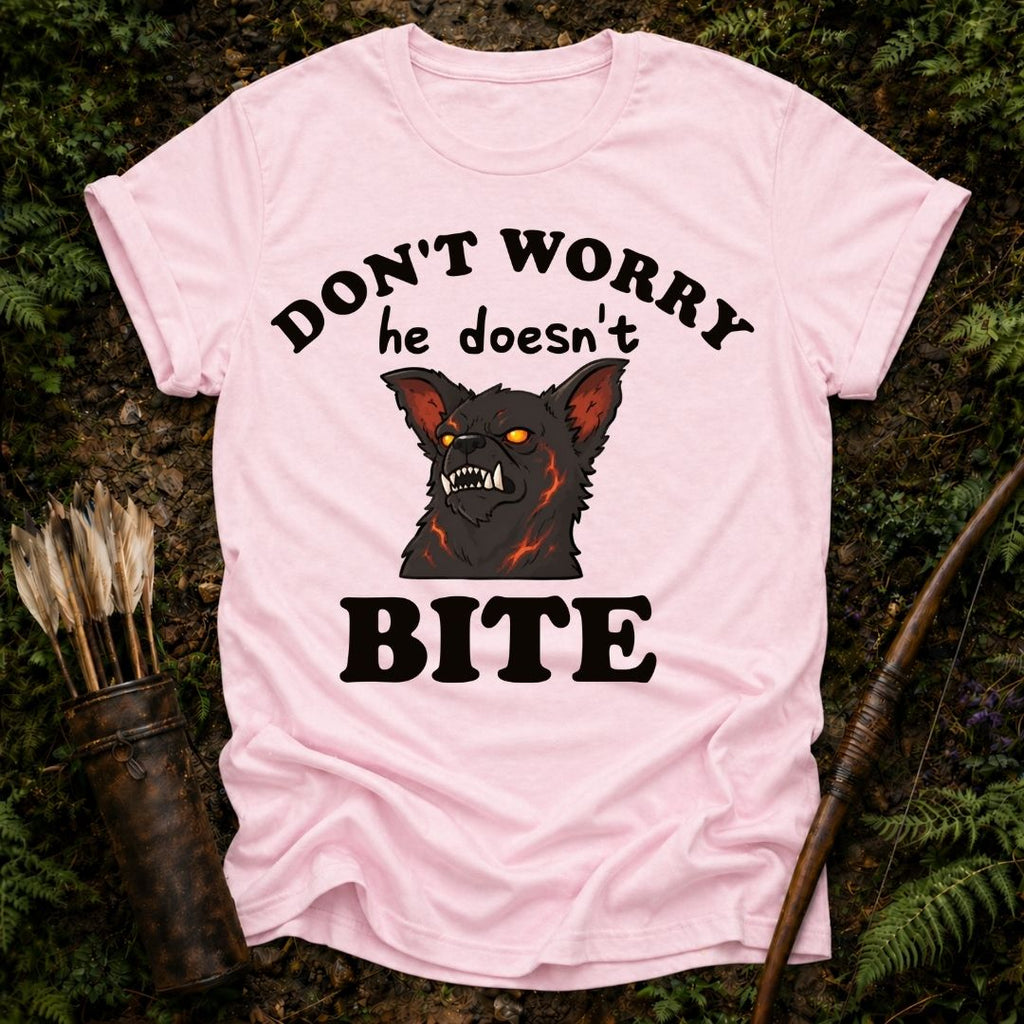 He Doesn't Bite T-Shirt