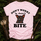 He Doesn't Bite T-Shirt