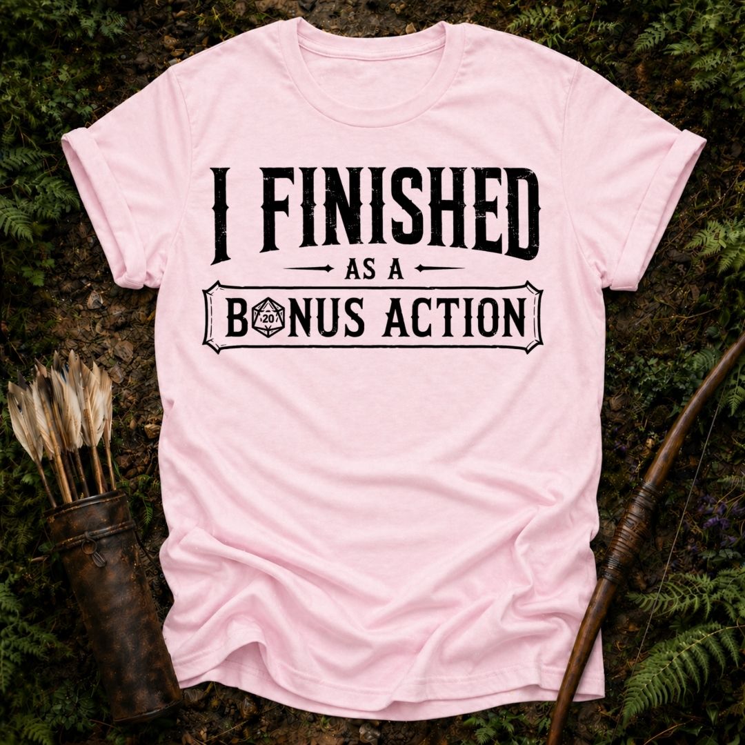 I Finished T-shirt