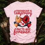 Pacts are Forever T-Shirt