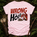 Wrong Hole T-Shirt