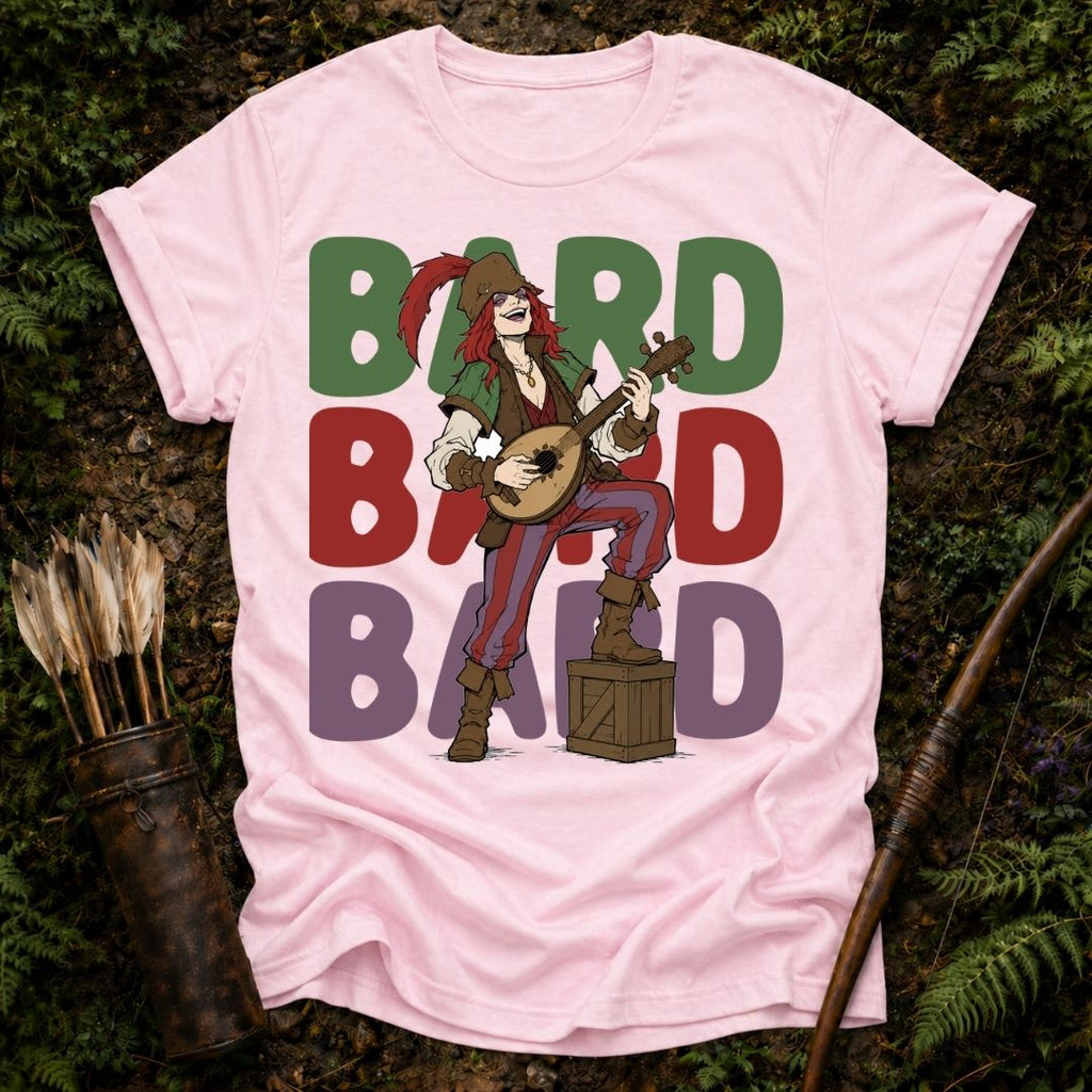 Bard Bard Bard T-Shirt