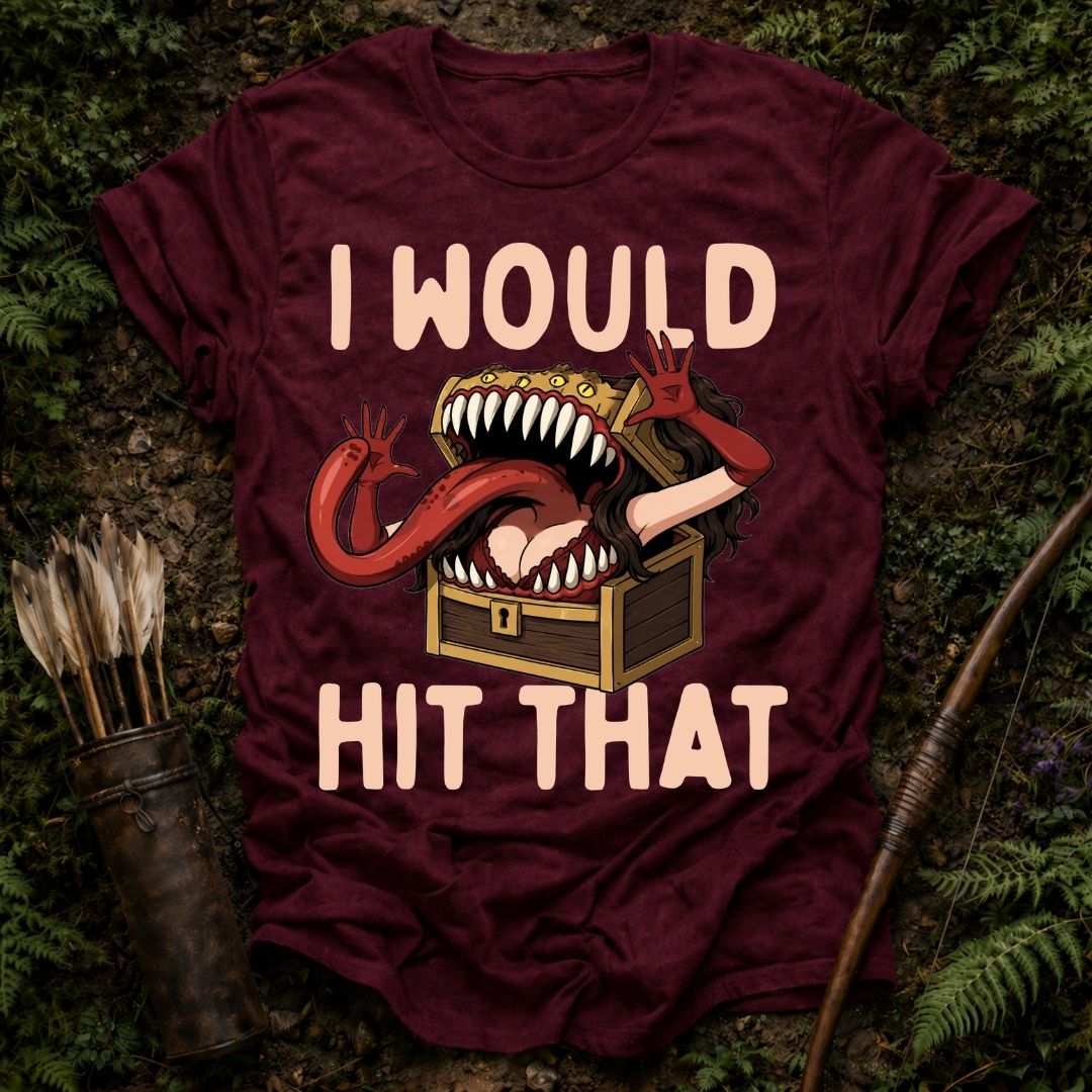 I Would T-Shirt