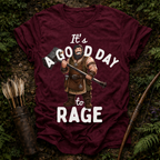 Good day to Rage T-Shirt
