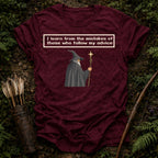 Follow my Advice T-Shirts