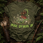 Raise Others Up T-Shirt