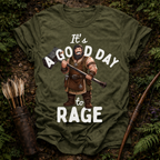 Good day to Rage T-Shirt