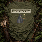 Follow my Advice T-Shirts