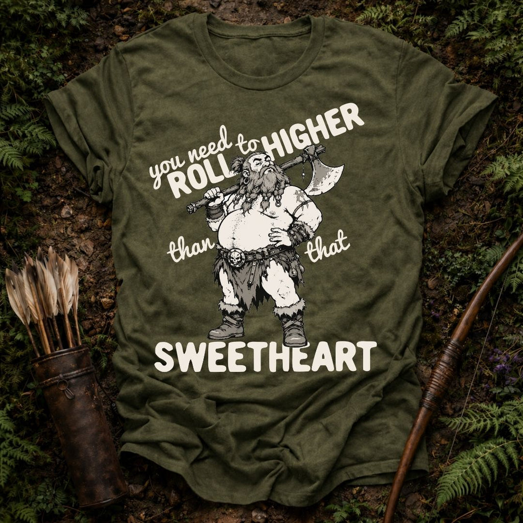 Roll Higher T-Shirt