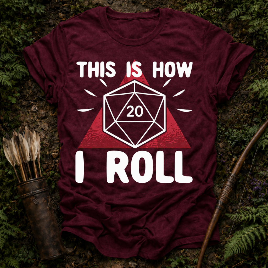 This is How I Roll T-Shirt