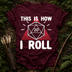 This is How I Roll T-Shirt