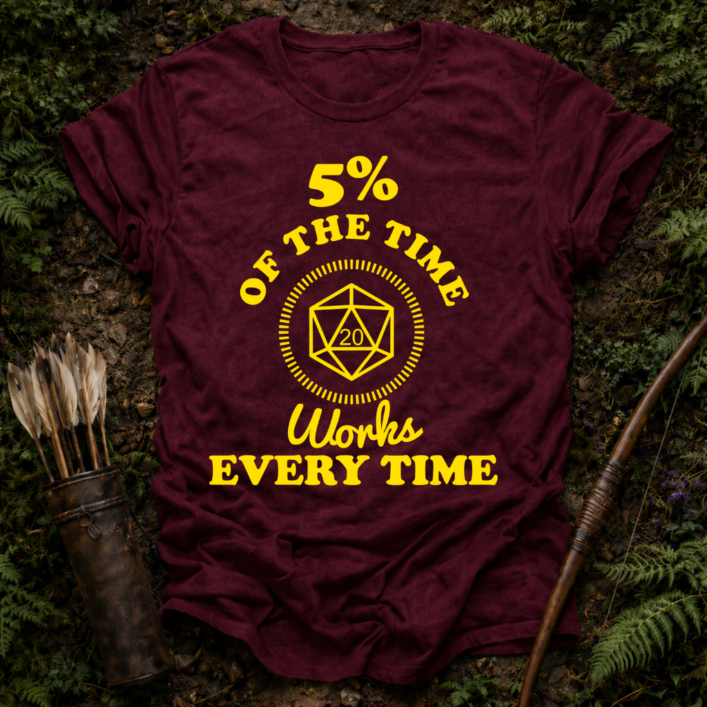 5% of the Time T-Shirt