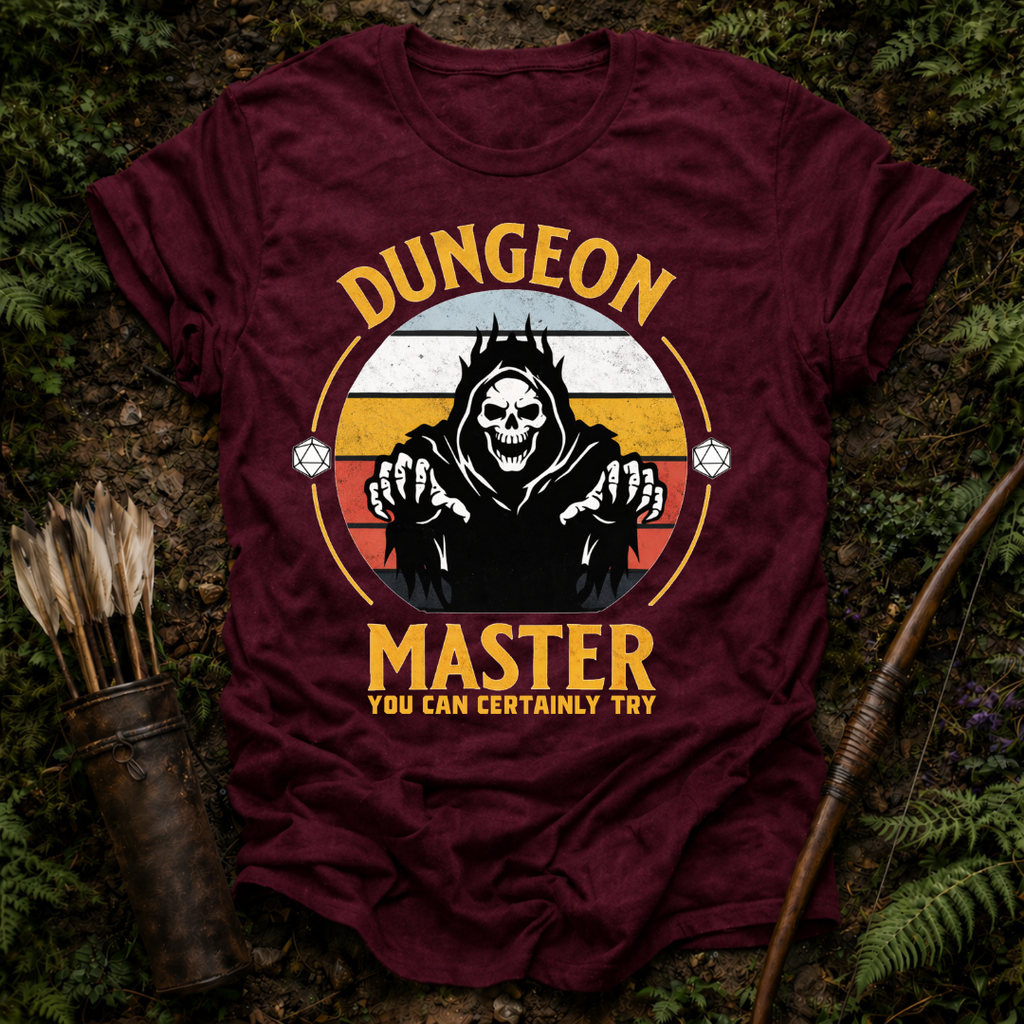 You Can Certainly Try T-Shirt