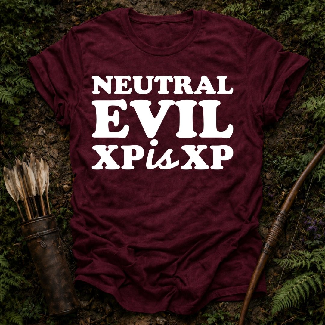 DESIGN 136 NEUTRAL EVIL XP IS XP