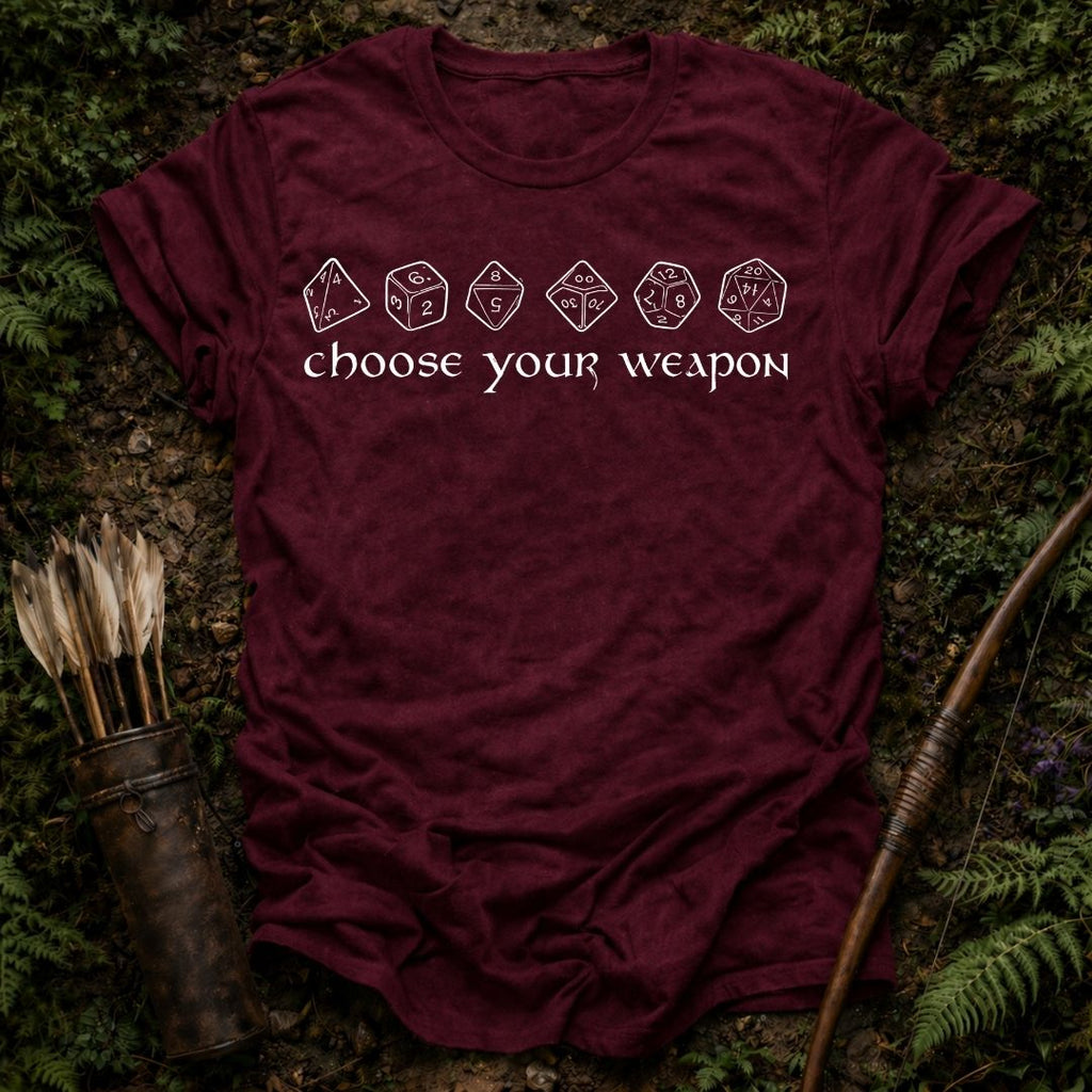 Choose Your Weapon T-Shirt