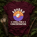 Roll For Concentration T-Shirt