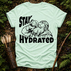 Stay Hydrated T-Shirt