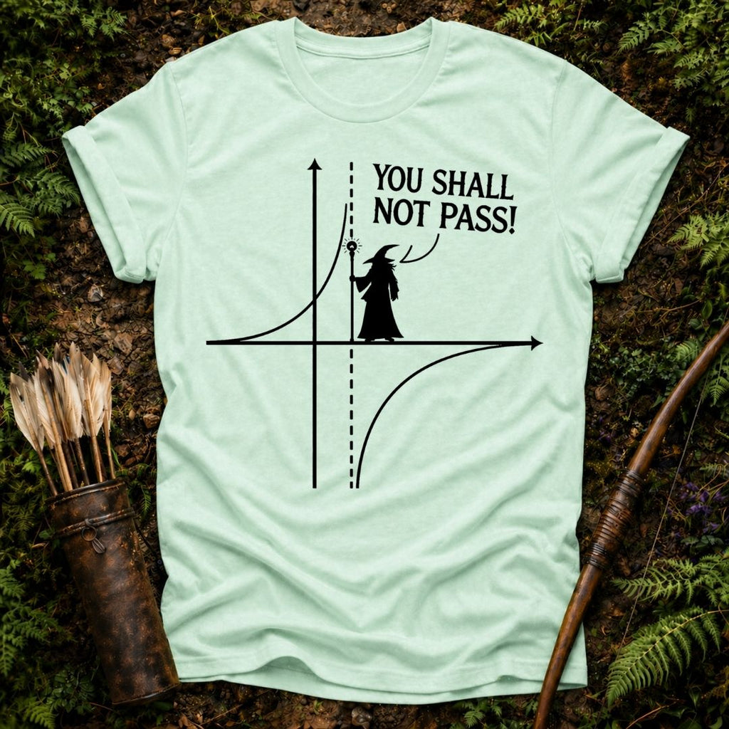 You Shall not Pass T-Shirt