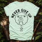 Never Give Up T-Shirt