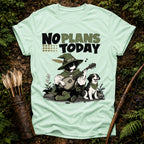 No Plans Today T-Shirt