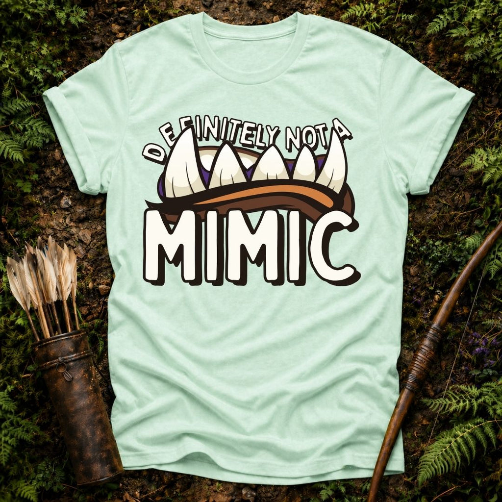 Definitely Not a Mimic T-Shirt