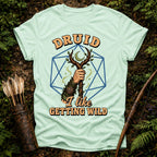 Druid Getting Wild T-Shirt