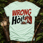 Wrong Hole T-Shirt
