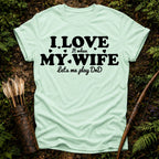 I Love my Wife T-Shirt