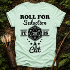 Roll for Seduction T-Shirt