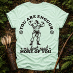 You are Enough T-Shirt