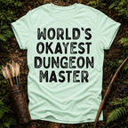 Okayest Dungeon Master T-Shirt