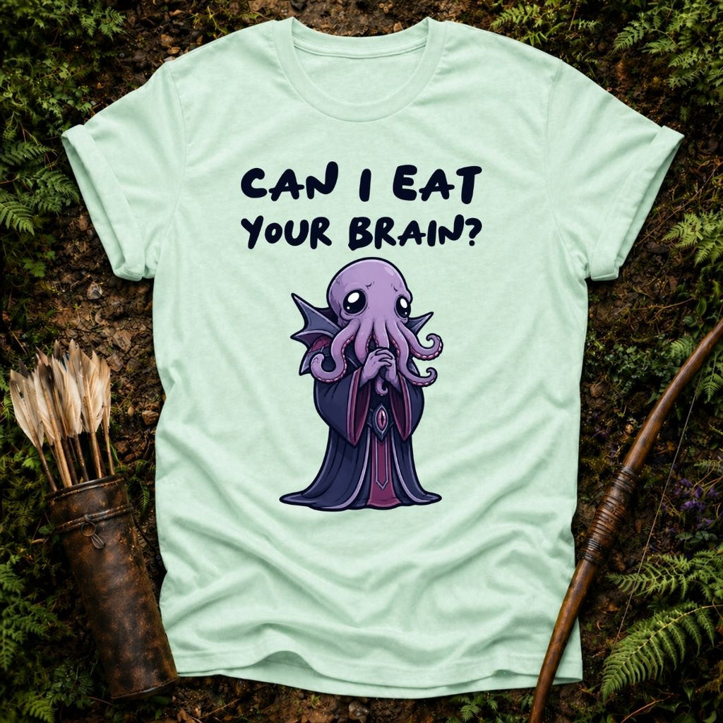 Can I Eat your Brain? T-Shirt