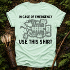In case of Emergency T-Shirt