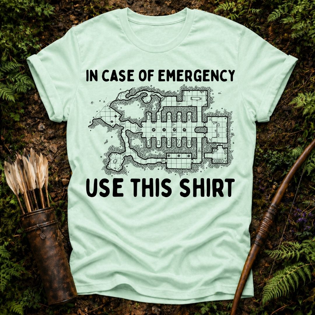 In case of Emergency T-Shirt
