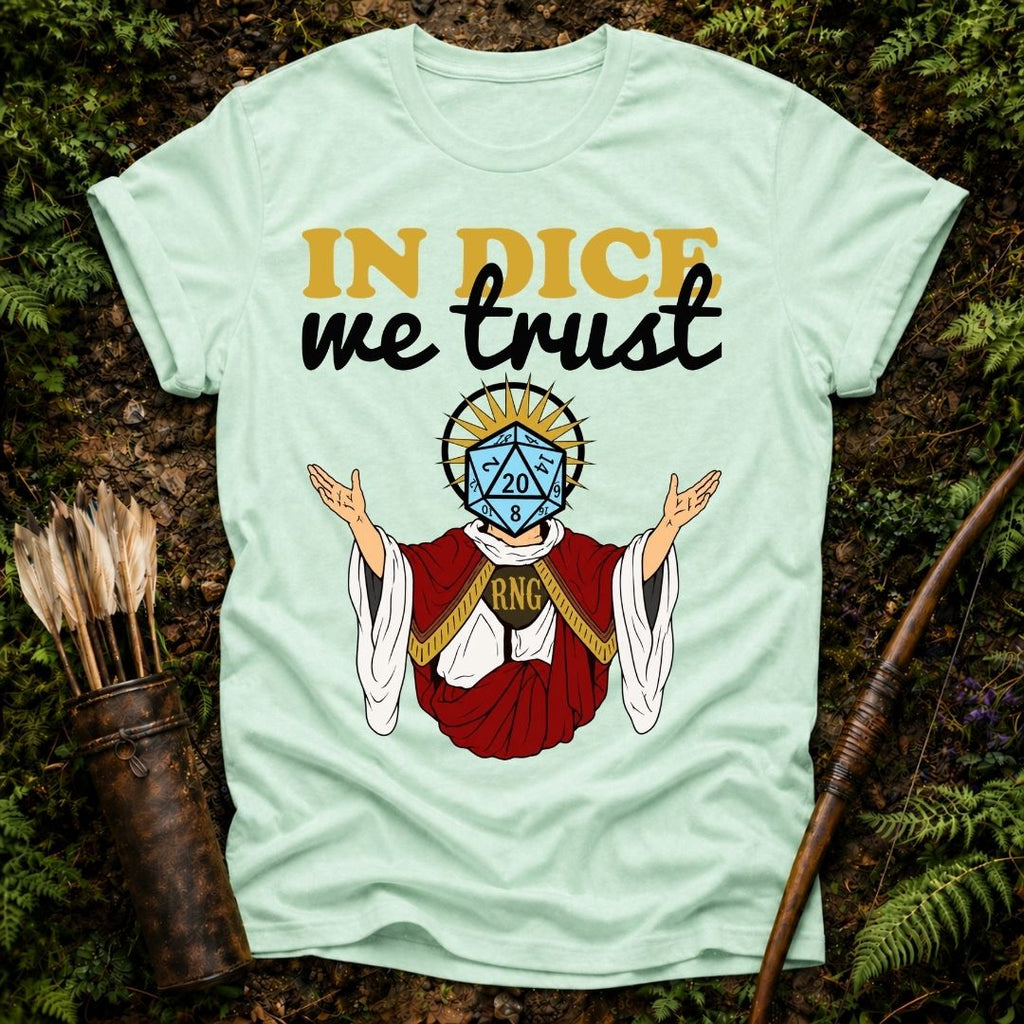 In Dice we Trust T-Shirt