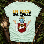 In Dice we Trust T-Shirt