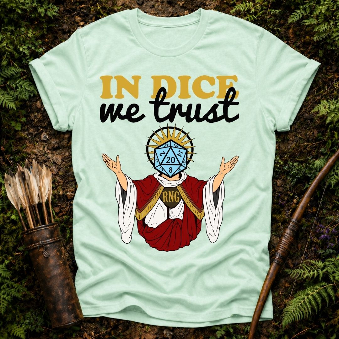 In Dice we Trust T-Shirt
