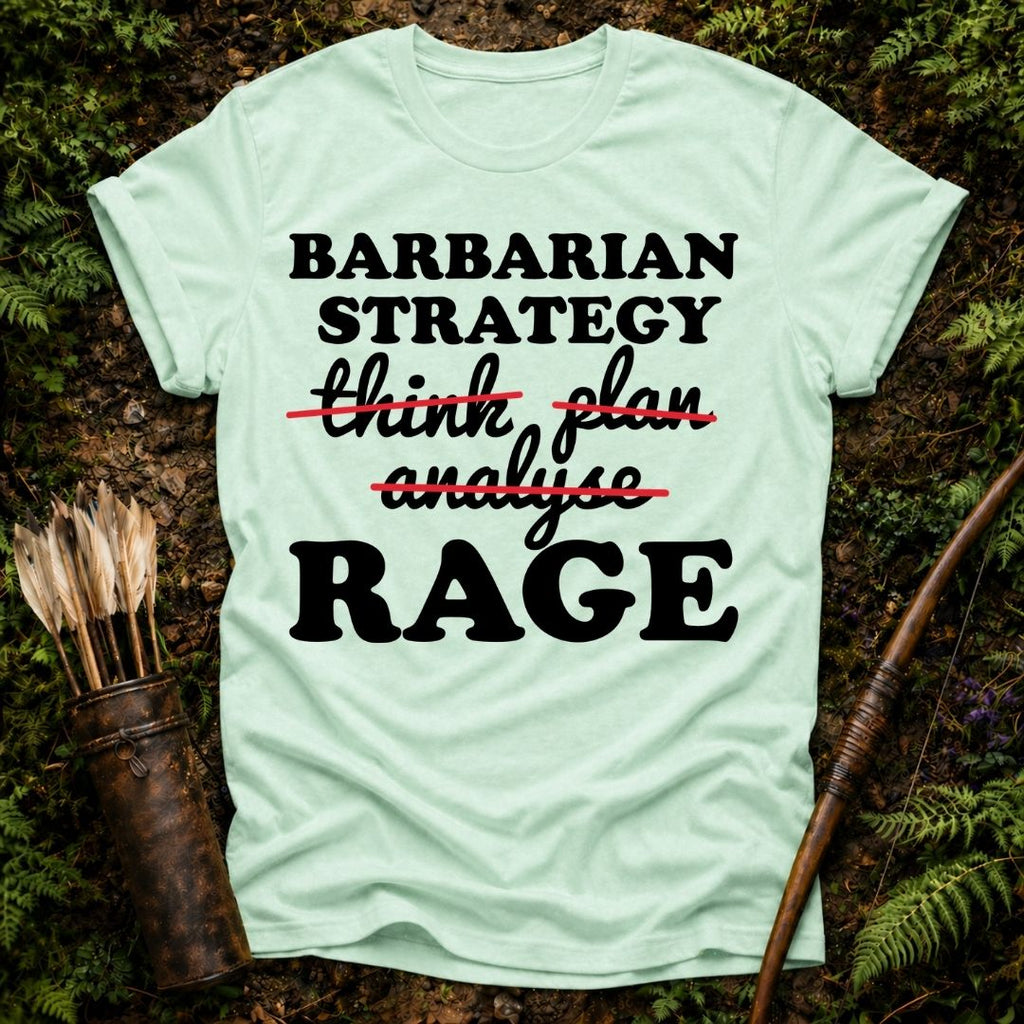 Barbarian Strategy T-Shirt