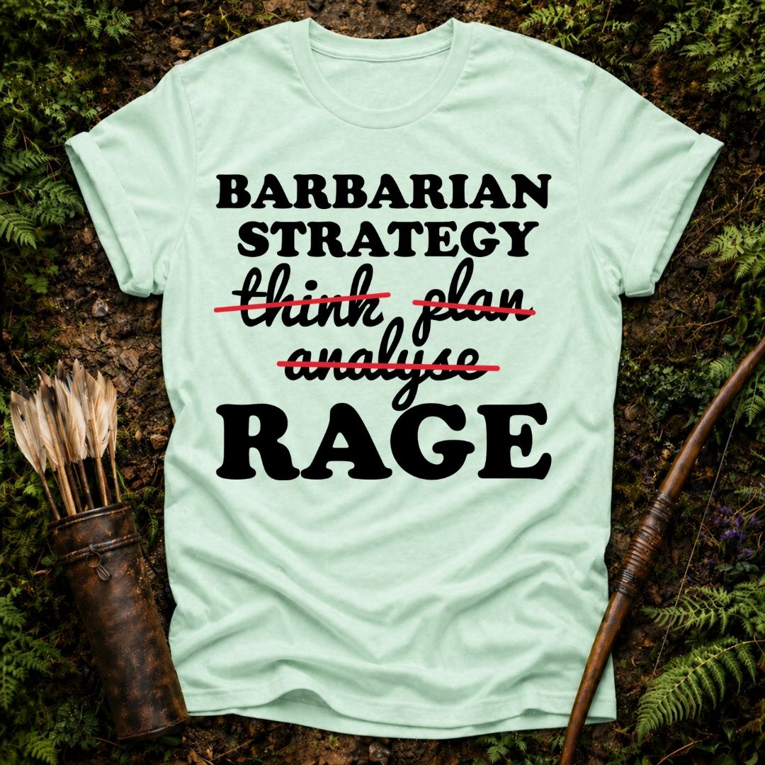Barbarian Strategy T-Shirt