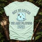 Get in Loser T-Shirt