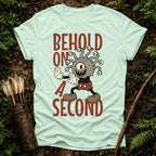 Behold on a Second T-Shirt