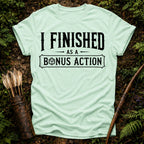 I Finished T-shirt